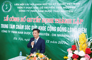 Lễ công bố Quyết định thành lập Trung tâm chăm sóc sức khoẻ cộng đồng Long Biên và Công ty TNHH Nam Dược Thái Nguyên – chi nhánh Long Biên Hà Nội